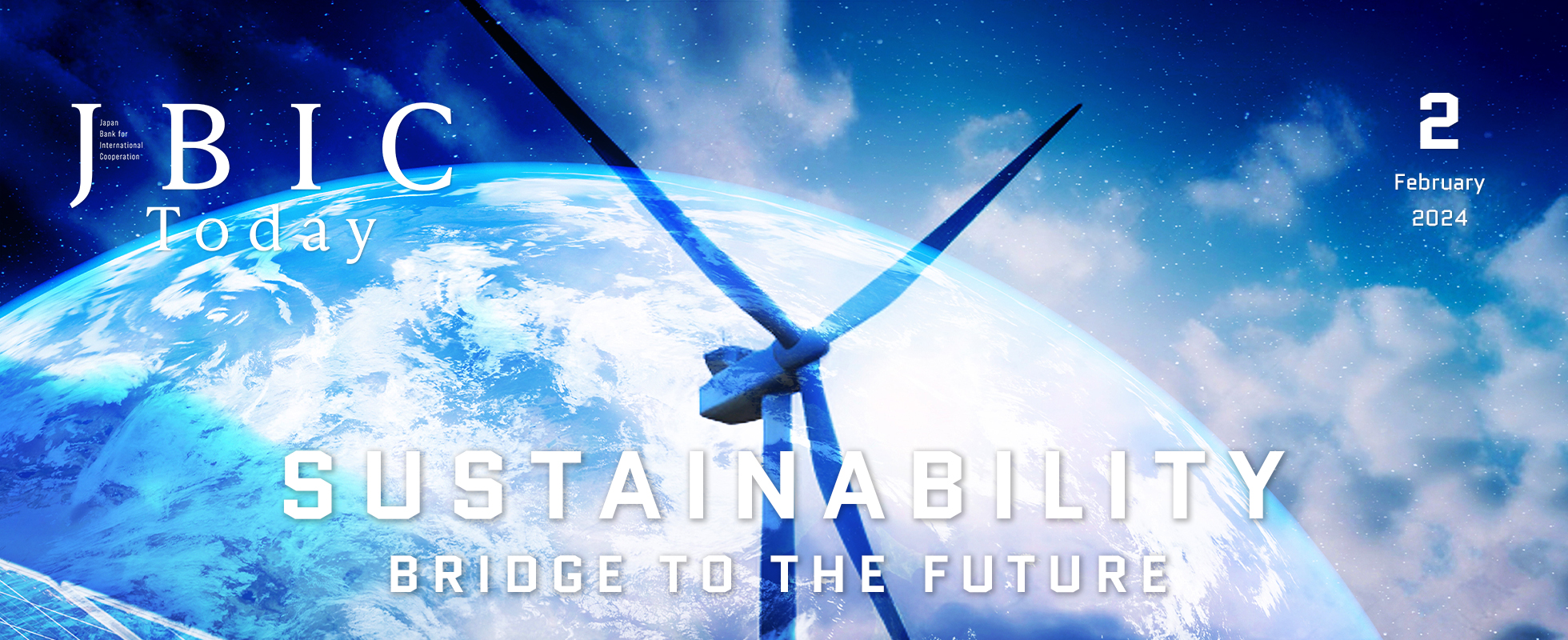 Photo of February 2024 Issue:  SUSTAINABILITY: BRIDGE TO THE FUTURE