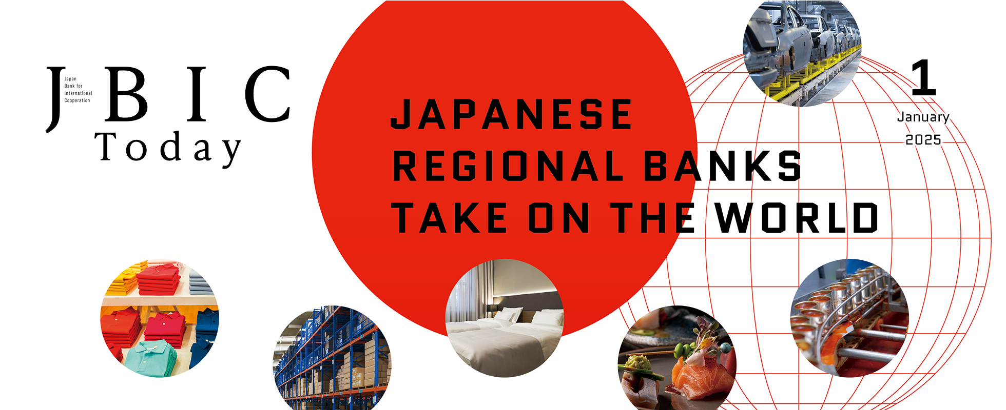 Photo of January 2024 Issue: JAPANESE REGIONAL BANKS TAKE ON THE WORLD